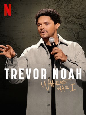 Trevor Noah: Tôi đã ở đâu