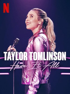 Taylor Tomlinson: Có tất cả