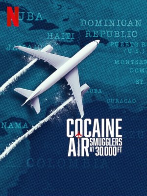 Xem phim Cocaine Trên Không: Buôn Lậu Giữa Tầm Cao online