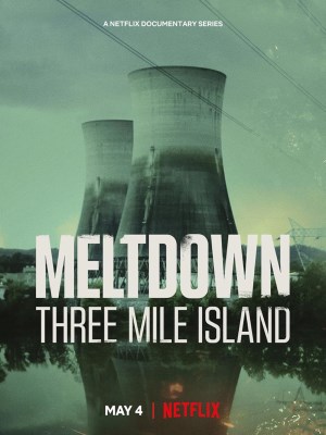 Xem phim Meltdown: Sự Cố Three Mile Island online